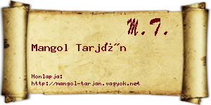 Mangol Tarján névjegykártya